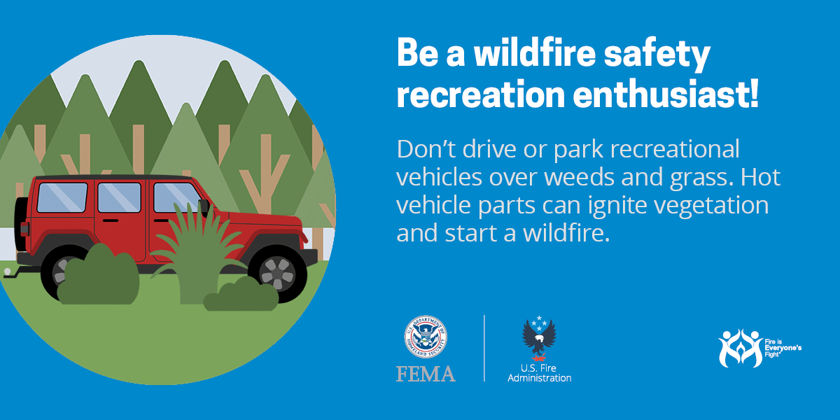 Don't drive or park recreational vehicles over weeds and grass, USFA